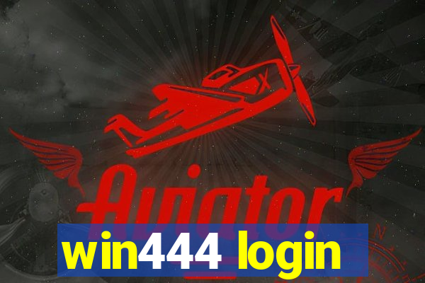 win444 login